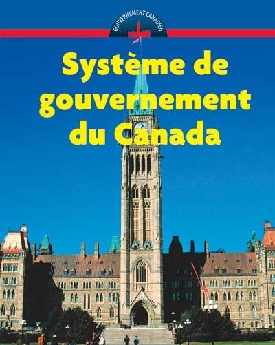 Système de gouvernement du Canada | Wells, Don