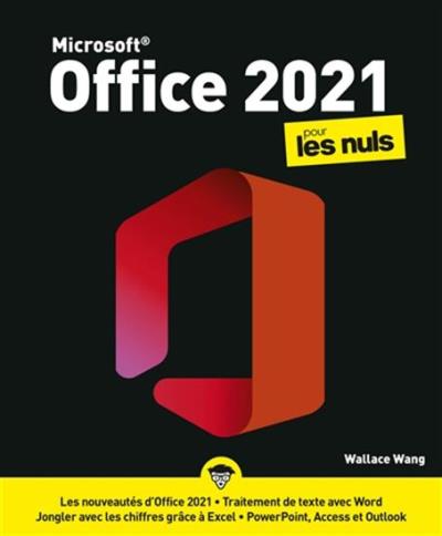 Office 2021 pour les nuls | Wang, Wallace
