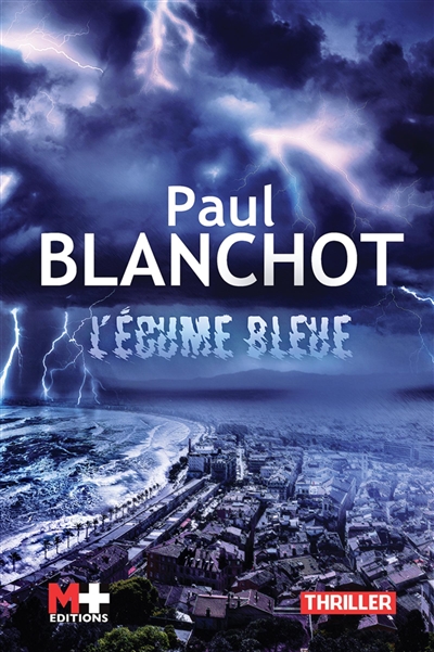 Écume bleue (L') | Blanchot, Paul