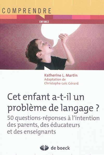Cet enfant a-t-il un problème de langage ? | Martin, Katherine L.