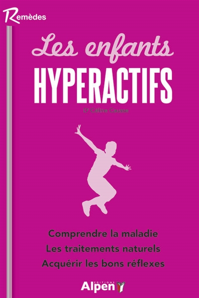enfants hyperactifs (Les) | Causse, Céline