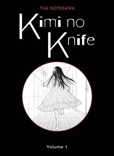 Kimi no knife T.01 | Kotegawa, Yua
