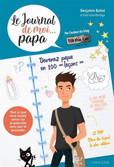 Journal de moi... papa (Le) : devenez papa en 100 leçons | Buhot, Benjamin