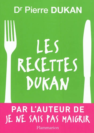 recettes Dukan (Les) | Dukan, Pierre