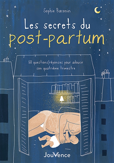 secrets du post-partum (Les) | Baconin, Sophie
