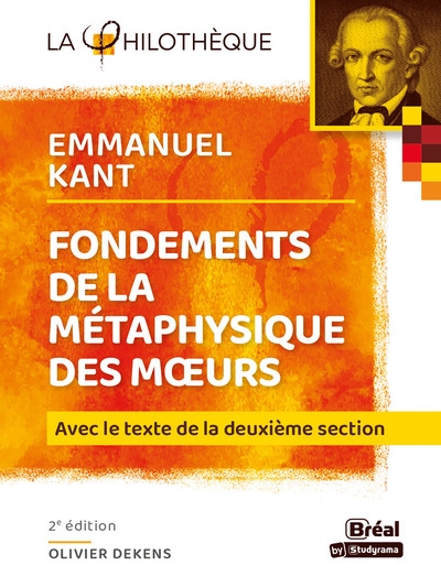 Fondements de la métaphysique des moeurs, Emmanuel Kant | Dekens, Olivier