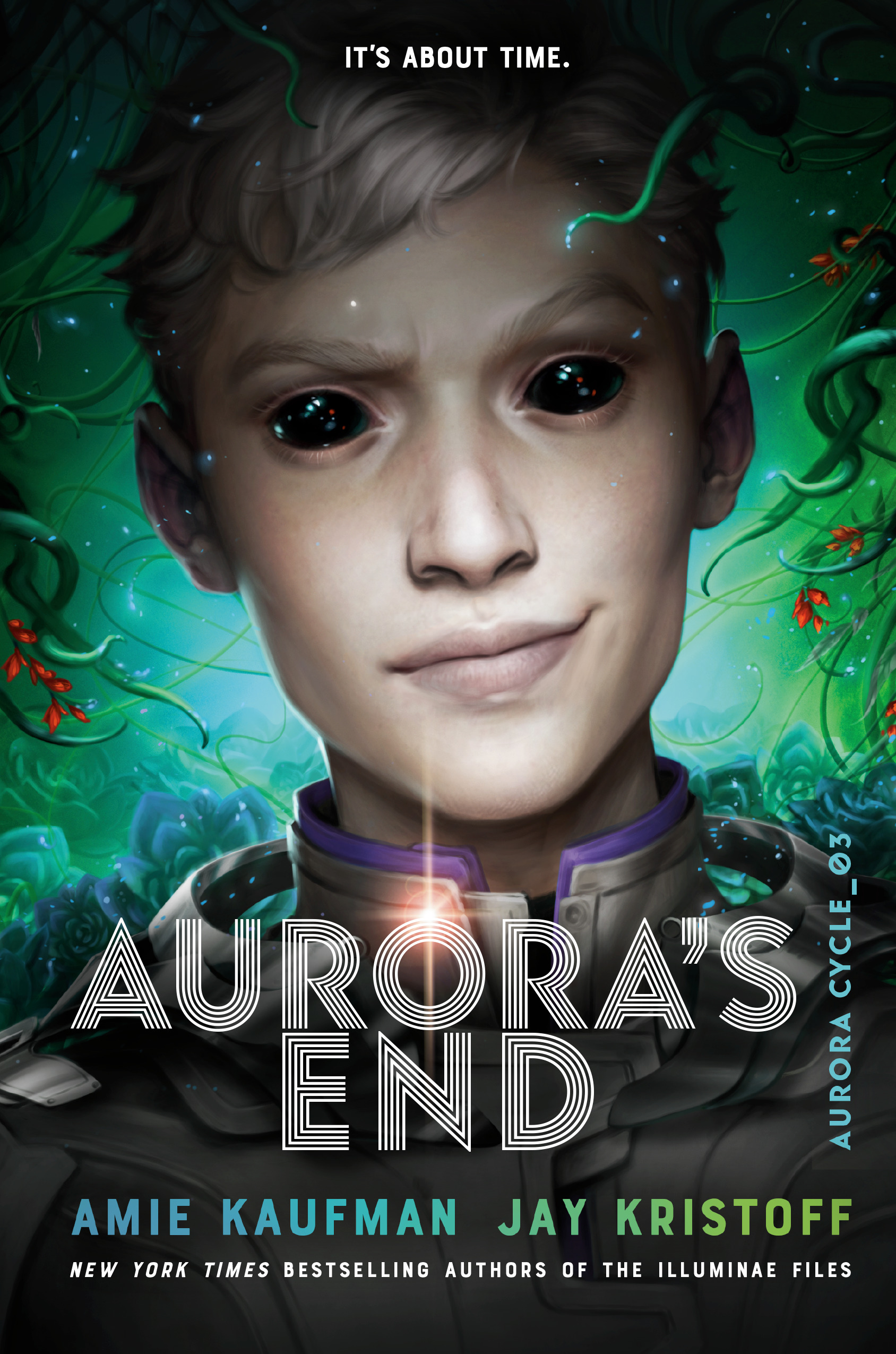 The Aurora Cycle T.03 - Aurora's End | Kaufman, Amie