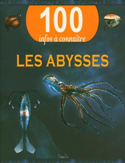 100 infos à connaître - Les abysses  | 