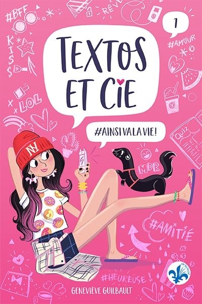 Textos et cie T.01 - #ainsivalavie! | Guilbault, Geneviève