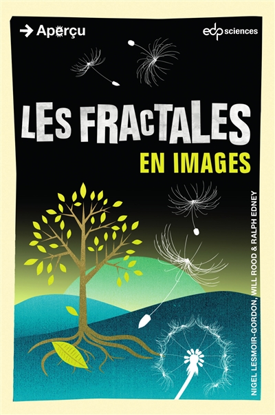 fractales en images (Les) | Lesmoir-Gordon, Nigel