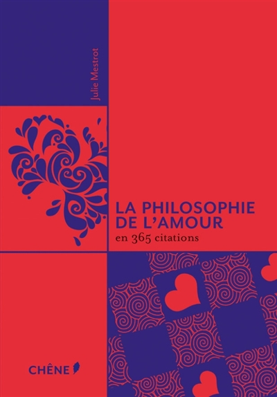 philosophie de l'amour en 365 citations (La) | Mestrot, Julie