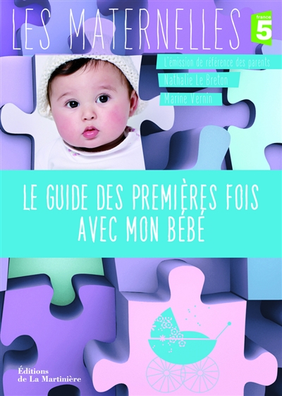 guide des premières fois avec mon bébé (Le) | Le Breton, Nathalie