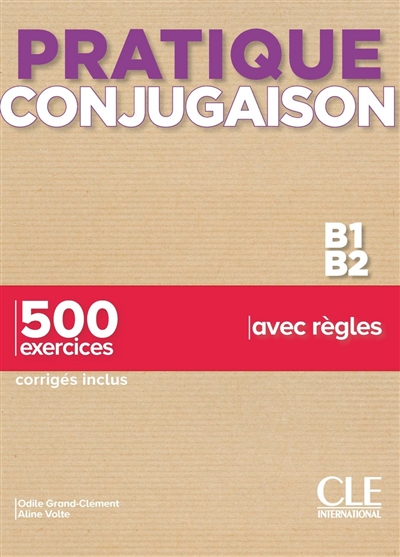 Conjugaison niveaux B1-B2 | Grand-Clément, Odile