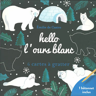 Hello l'ours blanc | Castro, Emilie de