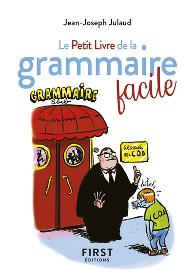 Petit livre de la grammaire facile (Le) | Julaud, Jean-Joseph