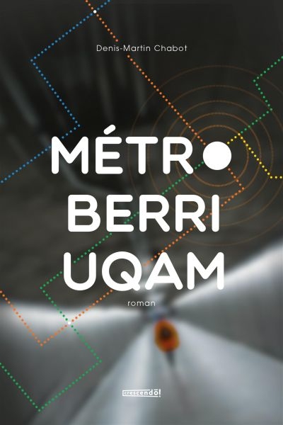 Métro Berri-Uqam | Chabot, Denis-Martin