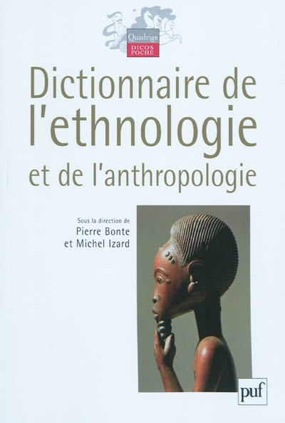Dictionnaire de l'ethnologie et de l'anthropologie | Bonte, Pierre