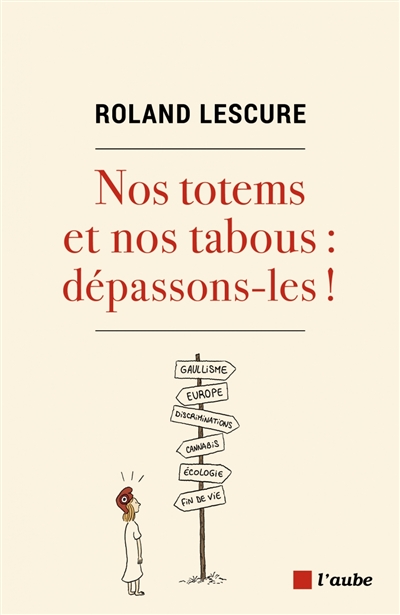 Nos totems et nos tabous | Lescure, Roland