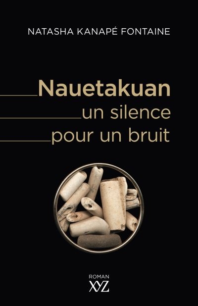 Nauetakuan, un silence pour un bruit | Kanapé Fontaine, Natasha