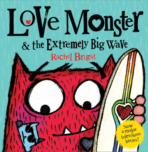 Love Monster and the Extremely Big Wave | Bright, Rachel