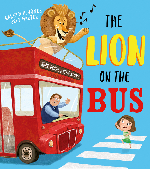 The Lion on the Bus | Jones, Gareth P