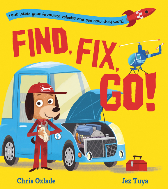 Find, Fix, Go! | Oxlade, Chris