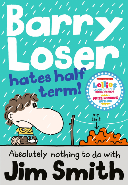 Barry Loser T.07 - Barry Loser Hates Half Term  | Smith, Jim
