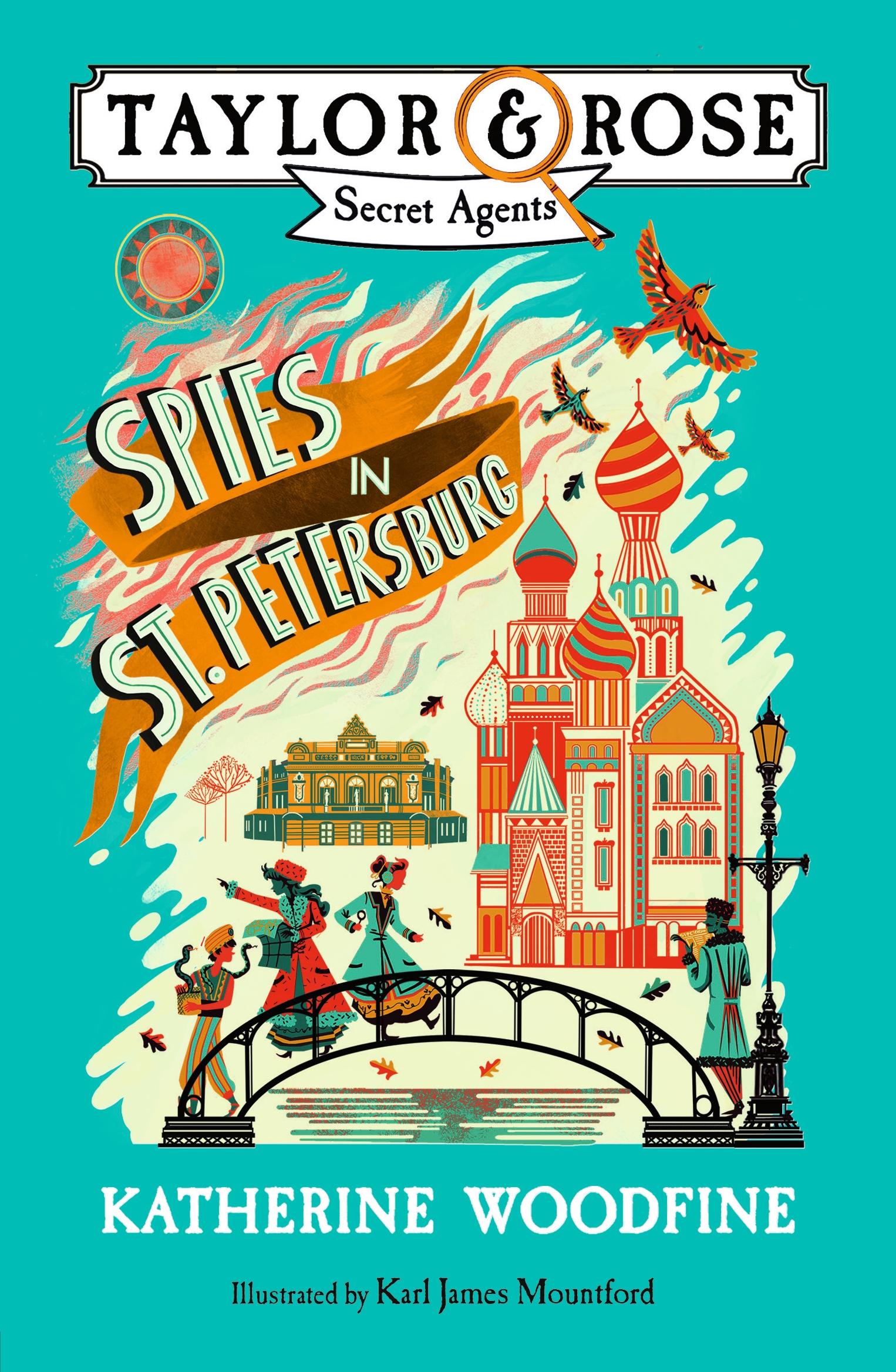 Taylor and Rose Secret Agents T.02 - Spies in St. Petersburg  | Woodfine, Katherine