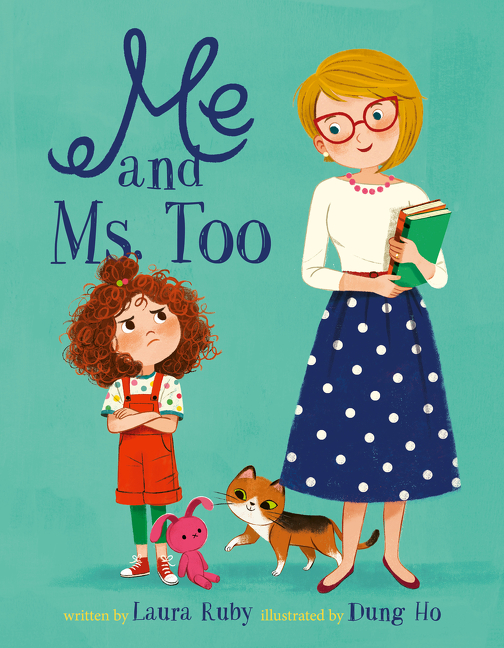 Me and Ms. Too | Ruby, Laura