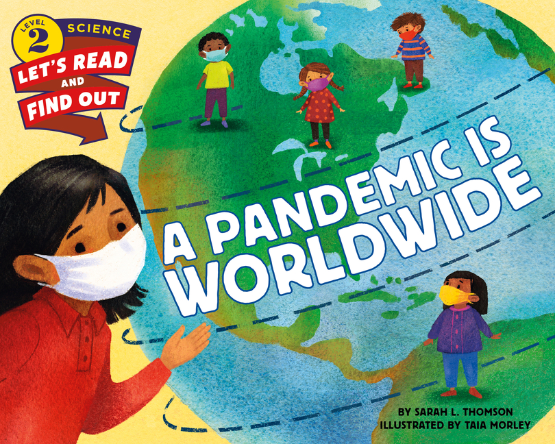 A Pandemic Is Worldwide | Thomson, Sarah L.
