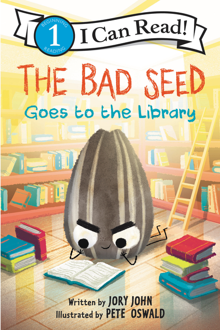 I Can Read - The Bad Seed Goes to the Library | John, Jory