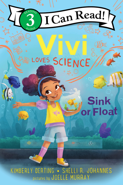 I Can Read Level 3 - Vivi Loves Science: Sink or Float | Derting, Kimberly