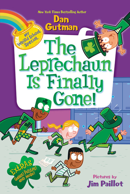 My Weird School Special: The Leprechaun Is Finally Gone! | Gutman, Dan
