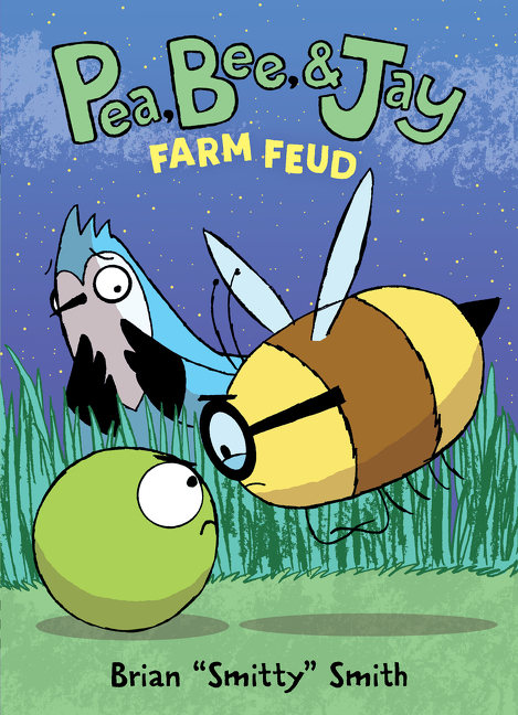 Pea, Bee, &amp; Jay T.04 - Farm Feud | Smith, Brian "Smitty"