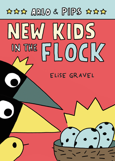 Arlo & Pips T.03 - New Kids in the Flock | Gravel, Elise