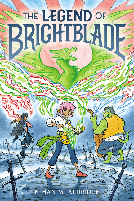 The Legend of Brightblade | Aldridge, Ethan M.