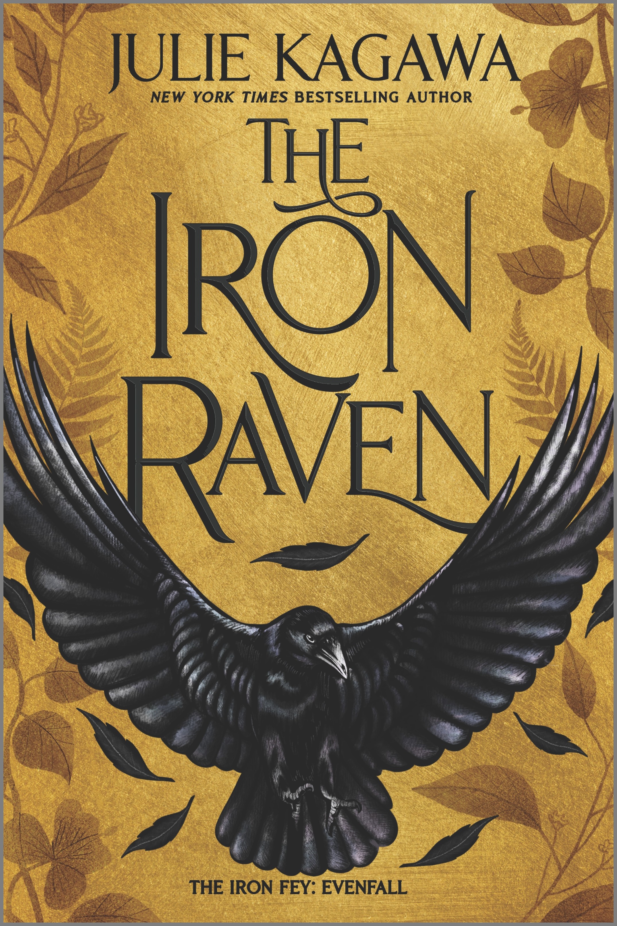  The Iron Raven : Iron Fey Evenfall vol.1 | Kagawa, Julie