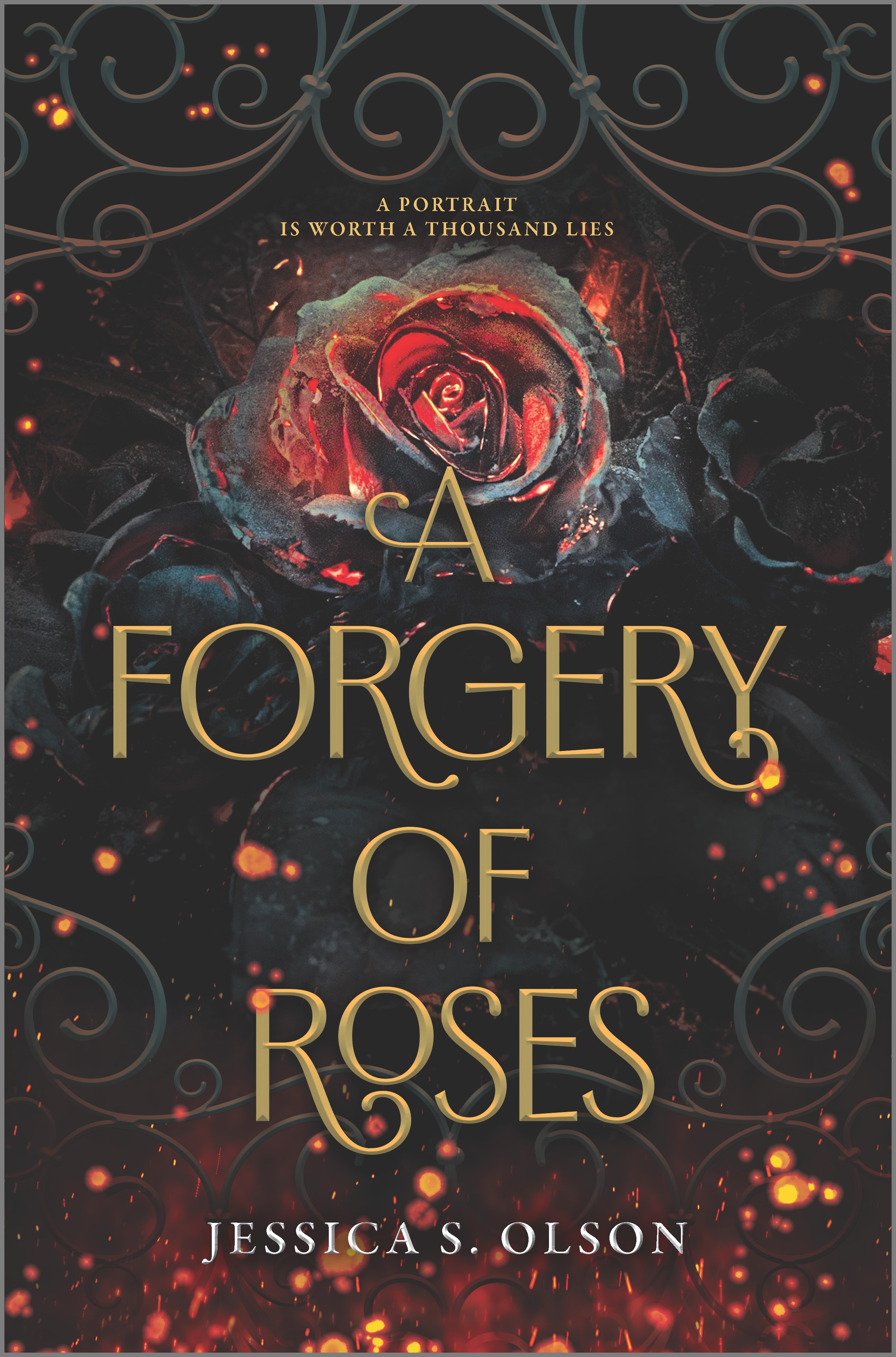 A Forgery of Roses | Olson, Jessica S.