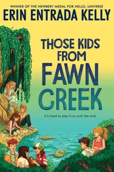 Those Kids from Fawn Creek | Kelly, Erin Entrada