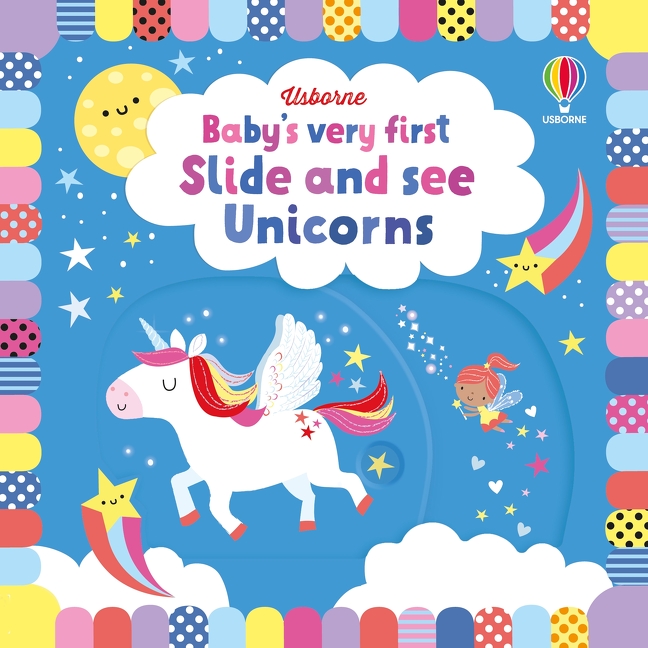 Baby's Very First Slide and See: Unicorns | Watt, Fiona