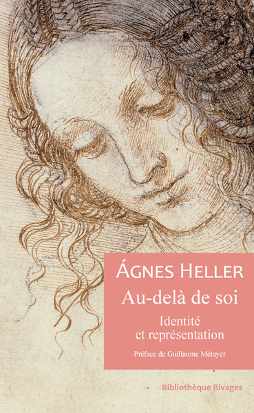 Au-delà de soi | Heller, Agnes
