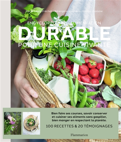 Encyclopédie de l'alimentation durable | Fréchet, Marie-Laure