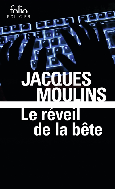 réveil de la bête (Le) | Moulins, Jacques