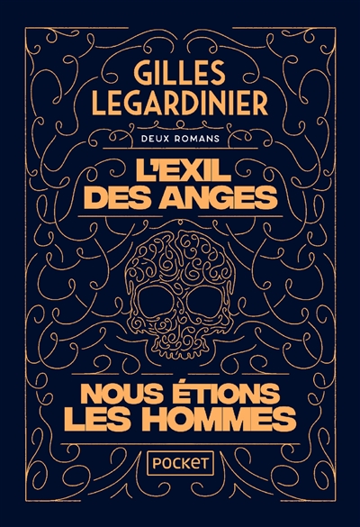 exil des anges ; Nous étions les hommes (L') | Legardinier, Gilles