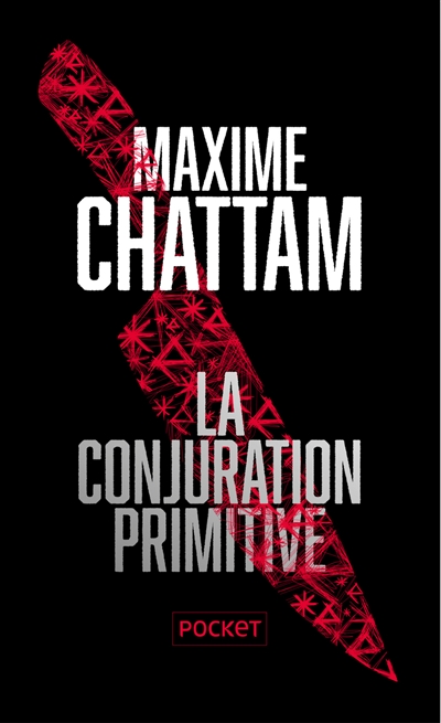 Conjuration primitive (La) | Chattam, Maxime