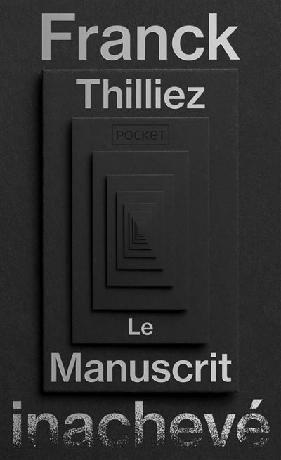 Manuscrit inachevé (Le) | Thilliez, Franck