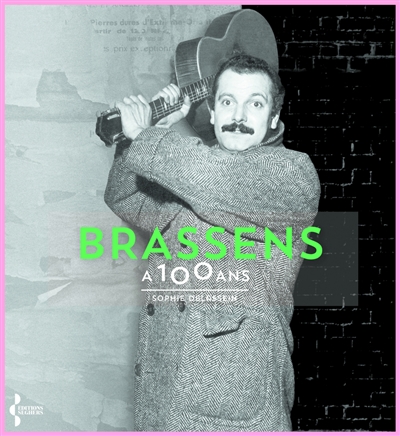 Brassens a 100 ans | Delassein, Sophie