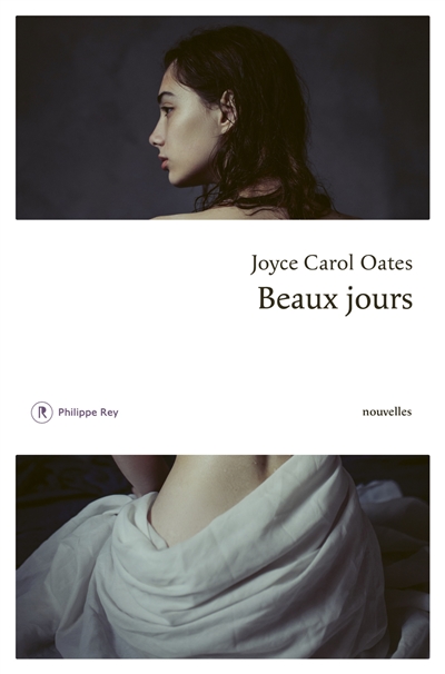 Beaux jours | Oates, Joyce Carol