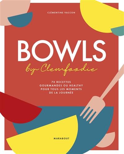 Bowls by Clemfoodie | Vaccon, Clémentine