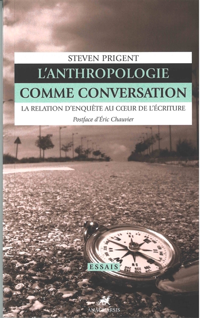 anthropologie comme conversation (L') | Prigent, Steven
